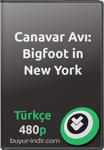 Canavar Avı: Bigfoot in New York