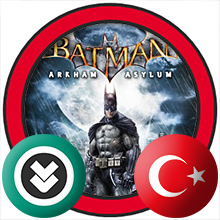 Batman: Arkham Asylum Türkçe Yama