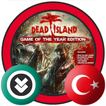 Dead Island Game of the Year Edition Türkçe Yama