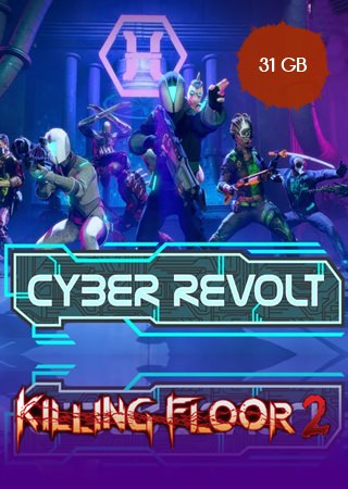 Killing Floor 2: Cyber Revolt Full