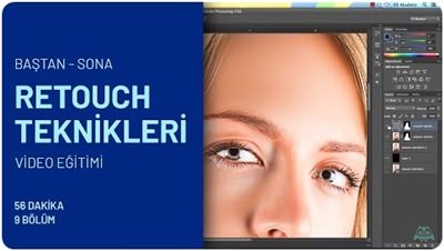 Adobe Photoshop ile Baştan Sona Retouch Teknikleri