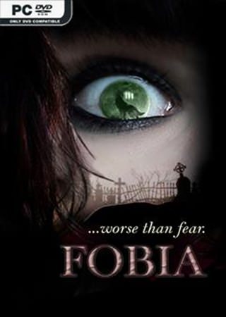 FOBIA Worse Than Fear